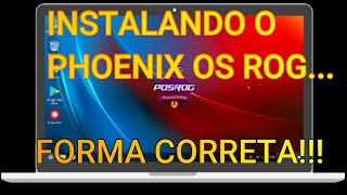 COMO BAIXAR E INSTALAR O PHOENIX OS PosRogINSTALANDO O PHOENIX OS Rog DE MANEIRA CORRETA [upl. by Ykvir]