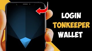 How to Login Tonkeeper Wallet Account [upl. by Bamberger]