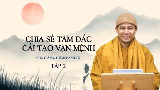 Liễu Phàm Tứ Huấn Tập 2  Chủ giảng Thầy Thích Hạnh Từ [upl. by Hgielrebmik]