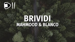 Mahmood amp Blanco  Brividi TestoLyrics [upl. by Seagrave]