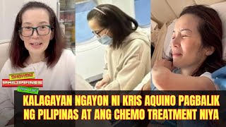 Kalagayan Ngayon ni Kris Aquino Pagbalik ng Pilipinas at ang Chemo Treatment Niya [upl. by Goulette349]