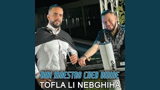 Tofla Li Nebghiha [upl. by Seni]