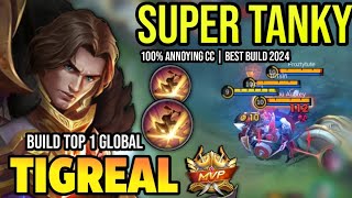 TIGREAL BEST BUILD 2024  BUILD TOP 1 GLOBAL TIGREAL GAMEPLAY  MOBILE LEGENDS✓ [upl. by Notwal163]