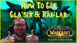 Season of Discovery How To Get Glasir amp Raelar [upl. by Eremaj]