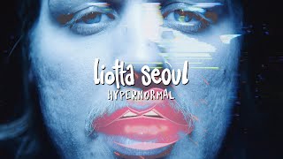 Liotta Seoul  Hypernormal [upl. by Epilef300]