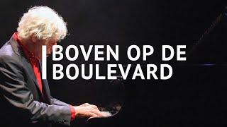 Boven op de boulevard  Paul van Vliet [upl. by Anoved]