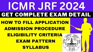 ICMR JRF 2024 Notification Out Application Dates Eligibility Syllabus Pattern Admit Card [upl. by Agee]