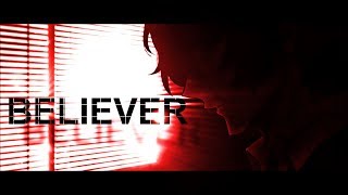 AMV BSD quotBelieverquot [upl. by Ekud]