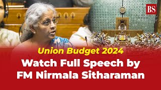 Union Budget 2024 Watch Full Speech by FM Nirmala Sitharaman [upl. by Wall]