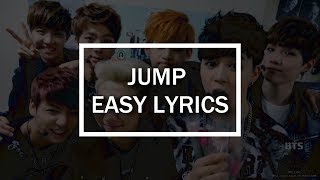 JUMP  BTS 방탄소년단 EASY LYRICS [upl. by Lathrope]