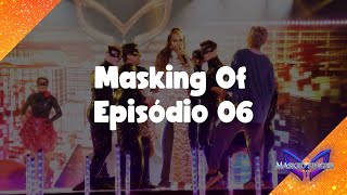 Episódio 06 • Masking of • The Masked Singer Brasil 2023 [upl. by Xyno437]