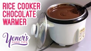 RICE COOKER CHOCOLATE WARMER Tutorial  Yeners Cake Tips with Serdar Yener from Yeners Way [upl. by Maxy]