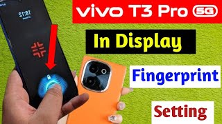 Vivo t3 Pro 5g in display fingerprint settingVivo t3 Pro 5g me in display fingerprint kaise lagaye [upl. by Ranson]