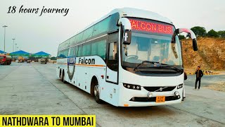 FALCON TRAVELS VOLVO B11R MULTI AXLE AC SLEEPER BUS 🚌  NATHDWARA TO MUMBAI BUS JOURNEY 🔥 [upl. by Riamu]