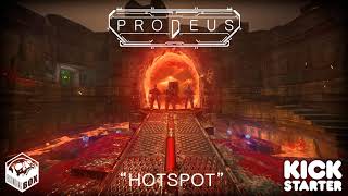 Prodeus  quotHot Spotquot Now on Kickstarter [upl. by Firehs40]