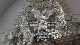 Eucharistische Anbetung in der Karmelitenkirche in Regensburg [upl. by Llerreg623]