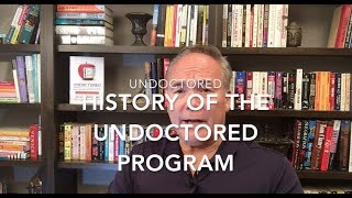 The HIstory of the Undoctored Program [upl. by Isaiah]