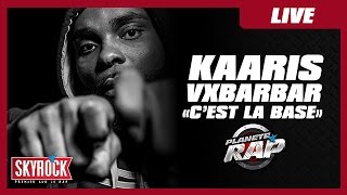 Kaaris quotCest la basequot feat XVBarbar en live PlanèteRap [upl. by Perce]