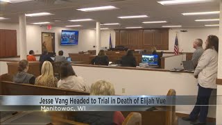 Jesse Vang to stand trial in Elijah Vues death [upl. by Nylrem]