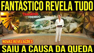 FANTÁSTICO REVELA A CAUSA DA QUEDA DO AVIÃO QUE CAIU EM VINHEDO REVELAÇÃO BOMBÁSTICA DESCOBRIU TUDO [upl. by Keese]