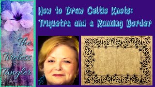 How to Draw Celtic Knots Triquetra and a Running Border [upl. by Phyllida]