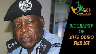 Biography of Mike Okiro Formal Inspector General of Police [upl. by Inoy]