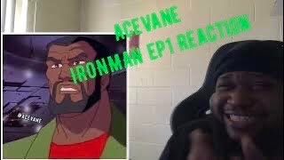 Acevane IRONMAN Episode 1 Reaction [upl. by Lorsung]