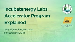 Incubatenergy Labs Accelerator Program Explained [upl. by Leamiba629]