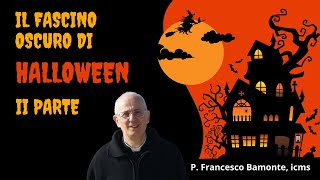 Il fascino oscuro di Halloween  II parte [upl. by Vanny194]