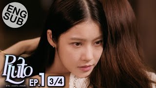 Eng Sub Pluto นิทาน ดวงดาว ความรัก  EP1 34 [upl. by Zoarah]