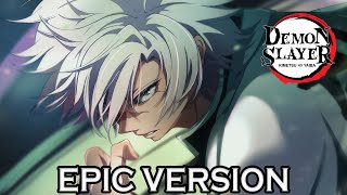 Demon Slayer S4 Sanemi Theme  EPIC VERSION 鬼滅の刃 OST Extended [upl. by Marie-Jeanne]