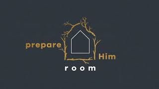 Prepare Him Room Sovereign Grace Music [upl. by Airom191]