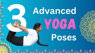 Yoga advanced asanas with names🧘‍♀️ 3 advanced yoga poses to practice at home 🙏🏻 [upl. by Nnailuj264]