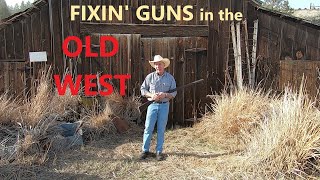 Old West Firearms Repair [upl. by Nyleahs]