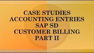 case studies sap sd  case study sap sd  accounting entries error sap sd  sap fico sd integration [upl. by Oiralih759]