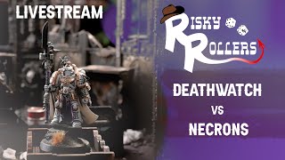 NEW ARKS OF OMEN  Deathwatch vs Necrons 2000pts Competitive Play Warhammer 40k [upl. by Chiles]