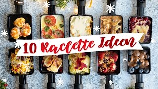 10 leckere RACLETTE Ideen  5 herzhafte amp 5 süße Rezepte  Pfännchen die ihr PROBIEREN müsst [upl. by Benyamin504]