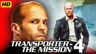 Transporter 4 The Mission 2025 Movie  Jason Statham  Ed Skrein Natalya  Review amp Facts [upl. by Lefkowitz831]