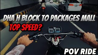 POV RIDE TO DHA H BLOCK TO PACKAGES MALL  BIKE POVE  FT CG 125 [upl. by Bloom811]