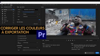 Comment Obtenir Les Mêmes Couleurs Après Lexportation Dans Premiere Pro [upl. by Enelie919]