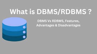 INTRODUCTION TO DBMS amp RDBMS  Features  Pros amp Cons [upl. by Burkley75]