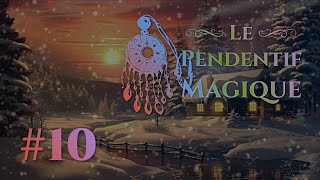 Le Pendentif Magique – Chapitre 10 – Les Cavernes de Cristal [upl. by Plate]