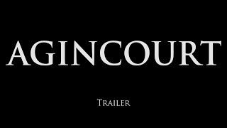 Agincourt  Official Trailer [upl. by Nissy]