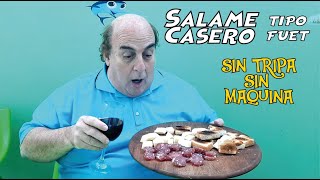 Salame Casero estilo Fuet sin tripa y sin máquina [upl. by Nillad]