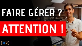 Faire Gérer Ses Biens Immobiliers [upl. by Eelyak]