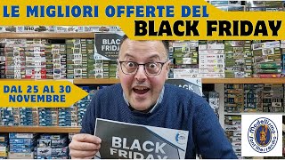 LE MIGLIORI OFFERTE DEL BLACK FRIDAY [upl. by Skantze62]