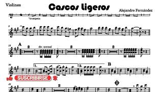 17 Cascos Ligeros  Partitura para Violines La Mayor [upl. by Caras]