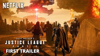 Netflixs JUSTICE LEAGUE 2 – First Trailer  Snyderverse Restored  Zack Snyder amp Darkseid Movie [upl. by Yrram]