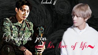 Taekook oneshot Captain jeon and his love of lifepart12 [upl. by Ettelliw]