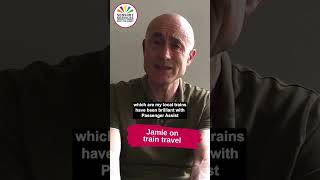 Jamie on train travel Part 1AccessForAll Shorts [upl. by Hershel]